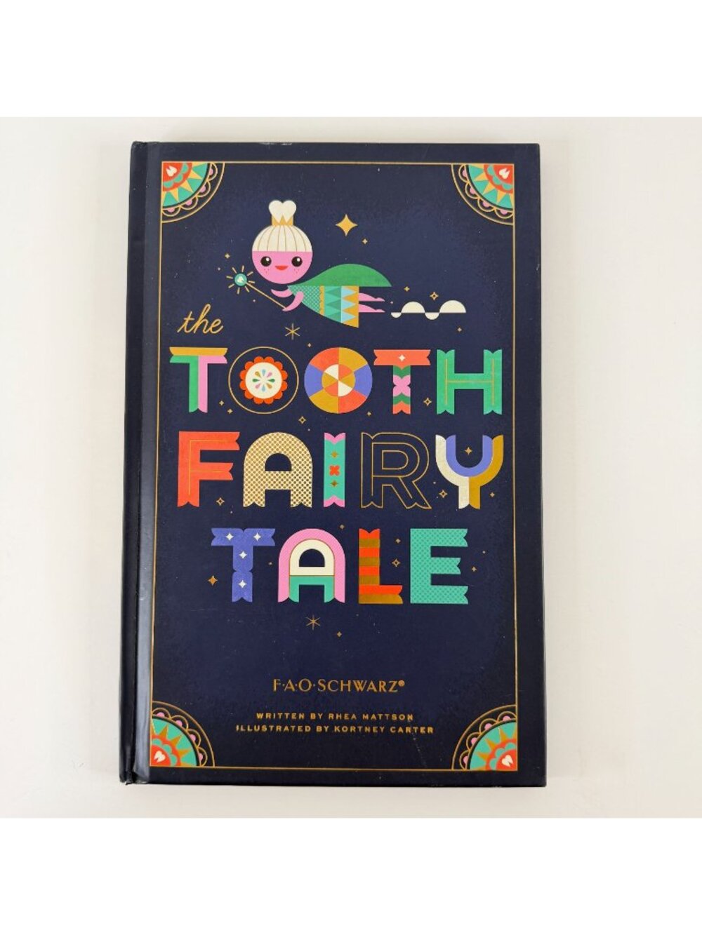2/$8 FAO Schwarz The Tooth Fairy Tale book by Rhea Mattson (Hardcover)